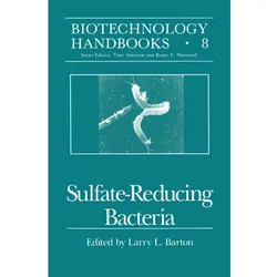 Sulfate-Reducing Bacteria, Fachbücher von Larry L. Barton