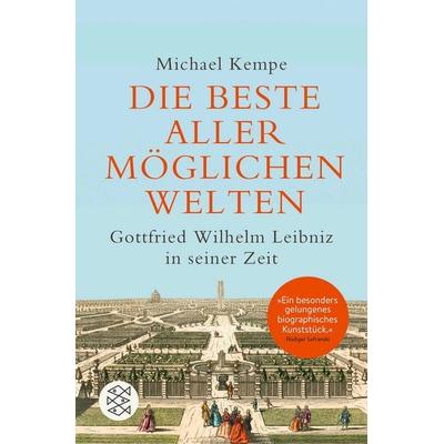 Die beste aller möglichen Welten, Taschenbuch von Michael Kempe, Fischer Taschenbuch Verlag, 978-3-596-70968-7