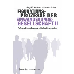 Hüttermann:Figurationsprozesse der Einw, Fachbücher von Johannes Ebner, Jörg Hüttermann