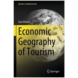 Economic Geography of Tourism, Fachbücher von João Romão