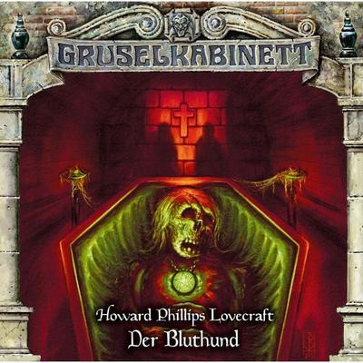 Der Bluthund - Howard Phillips Lovecraft, Audio, 4251777702253
