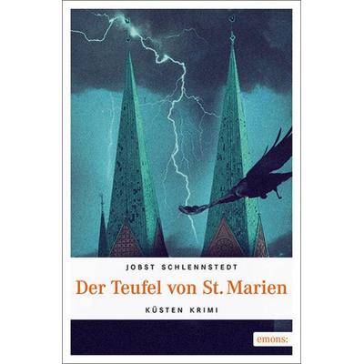 Der Teufel von St. Marien, Taschenbuch von Jobst Schlennstedt, Emons Verlag