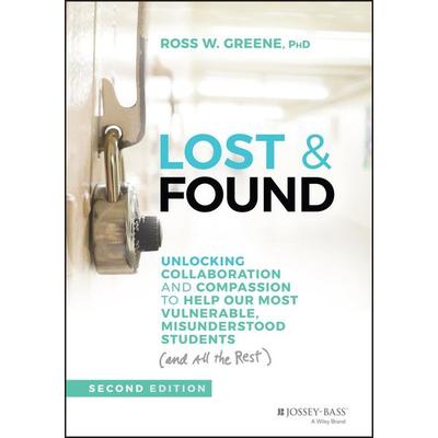 Lost & Found, Gebundene Ausgabe von Ross W. Greene, John Wiley & Sons Inc, 978-1-119-81357-6