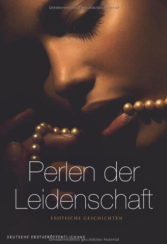 Jina Bacarr - Perlen der Leidenschaft: 15 Kurzgeschichten - Preis vom 11.10.2026 03:10:56 h