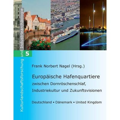 Europäische Hafenquartiere, Gebundene Ausgabe von , BoD – Books on Demand, 978-3-7392-7389-1