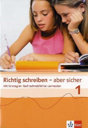Jutta Streer - Richtig schreiben - aber sicher. Mit Strategien Rechtschreibfehler vermeiden: Richtig schreiben - aber sicher 1. Übungsheft. Klasse 5/6: Mit ... Realschule Jahgangsstufen 5/6: BD 1 - Preis vom 30.09.2026 09:01:18 h