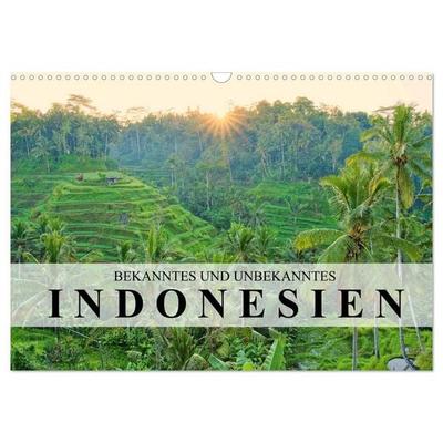 Bekanntes und Unbekanntes Indonesien (Wandkalender 2027 DIN A3 quer), CALVENDO Monatskalender