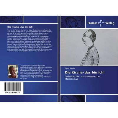 Die Kirche-das bin ich!, Taschenbuch von Georg Spindler, Fromm Verlag, 978-620-2-44172-8