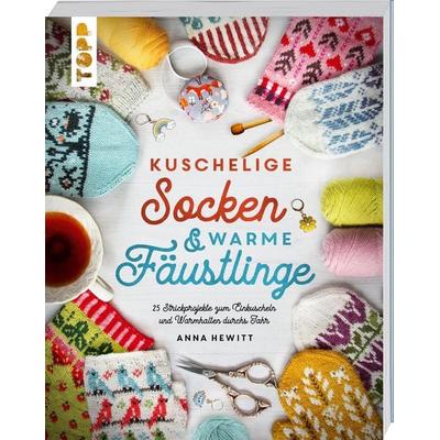 Kuschelige Socken und warme Fäustlinge, Taschenbuch von Anna Hewitt, Frechverlag GmbH, 978-3-7358-7251-7