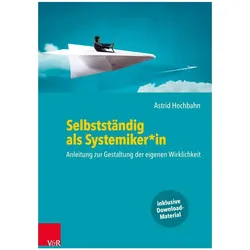 Selbstständig als Systemiker*in, Fachbücher von Astrid Hochbahn
