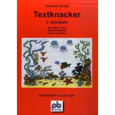 Textknacker. 3. Jahrgangsstufe, Taschenbuch von Gerhard Kempf, Pb-Verlag, 978-3-89291-520-1
