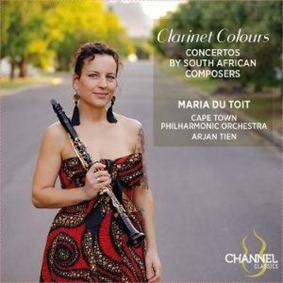 Clarinet Colours - Cape Town Philharmonic Orchestra,Maria Du Toit,Tie, CD