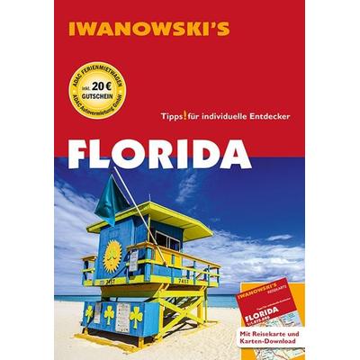 Florida - Reiseführer von Iwanowski, Sonstige von Michael Iwanowski, Iwanowski's Reisebuchverlag