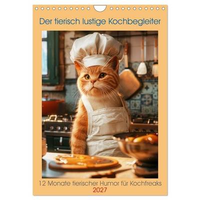 Der tierisch lustige Kochbegleiter (Wandkalender 2027 DIN A4 hoch), CALVENDO Monatskalender