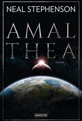 Neal Stephenson - Amalthea: Roman - Preis vom 09.10.2026 07:28:09 h