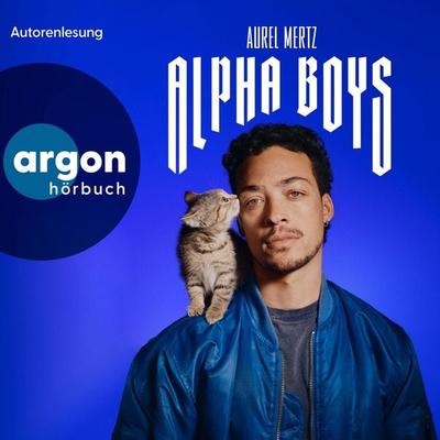 Alpha-Boys - Aurel Mertz, Audio, 9783732485819