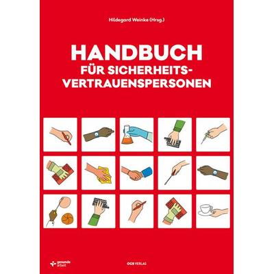 Handbuch für Sicherheitsvertrauenspersonen, Taschenbuch von Julia Nedjelik-Lischka,Petra Streithofer,Harald Bruckner,Johanna Klösch, ÖGB Verlag,