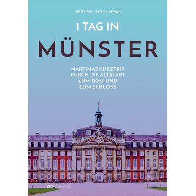 1 Tag in Münster, Taschenbuch von Martina Dannheimer, GRIN, 978-3-656-42788-9