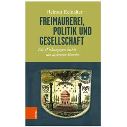 Freimaurerei, Politik und Gesellschaft, Fachbücher von Helmut Reinalter