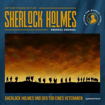 Sherlock Holmes und der Tod eines Veteranen - Arthur Conan Doyle,Andreas Zwengel, Audio, 9783991249399