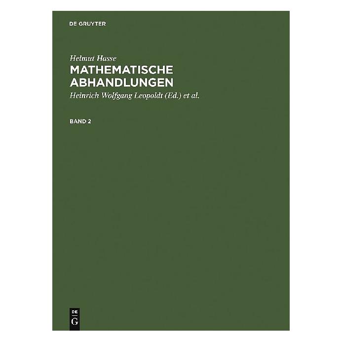 De Gruyter Helmut Hasse: Mathematische Abhandlungen. 2 (Deutsch, Hardcover, Helmut Hasse) (7534940)