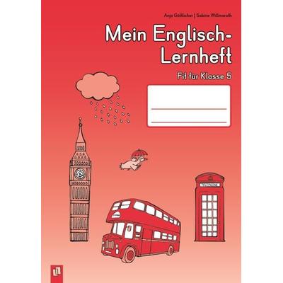 Mein Englisch-Lernheft, Geheftet von Anja Göttlicher,Sabine Willmeroth, Verlag an der Ruhr, 978-3-8346-3579-2