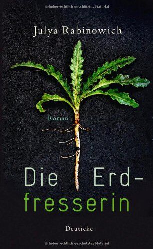 Julya Rabinowich - Die Erdfresserin: Roman - Preis vom 09.10.2026 07:28:09 h