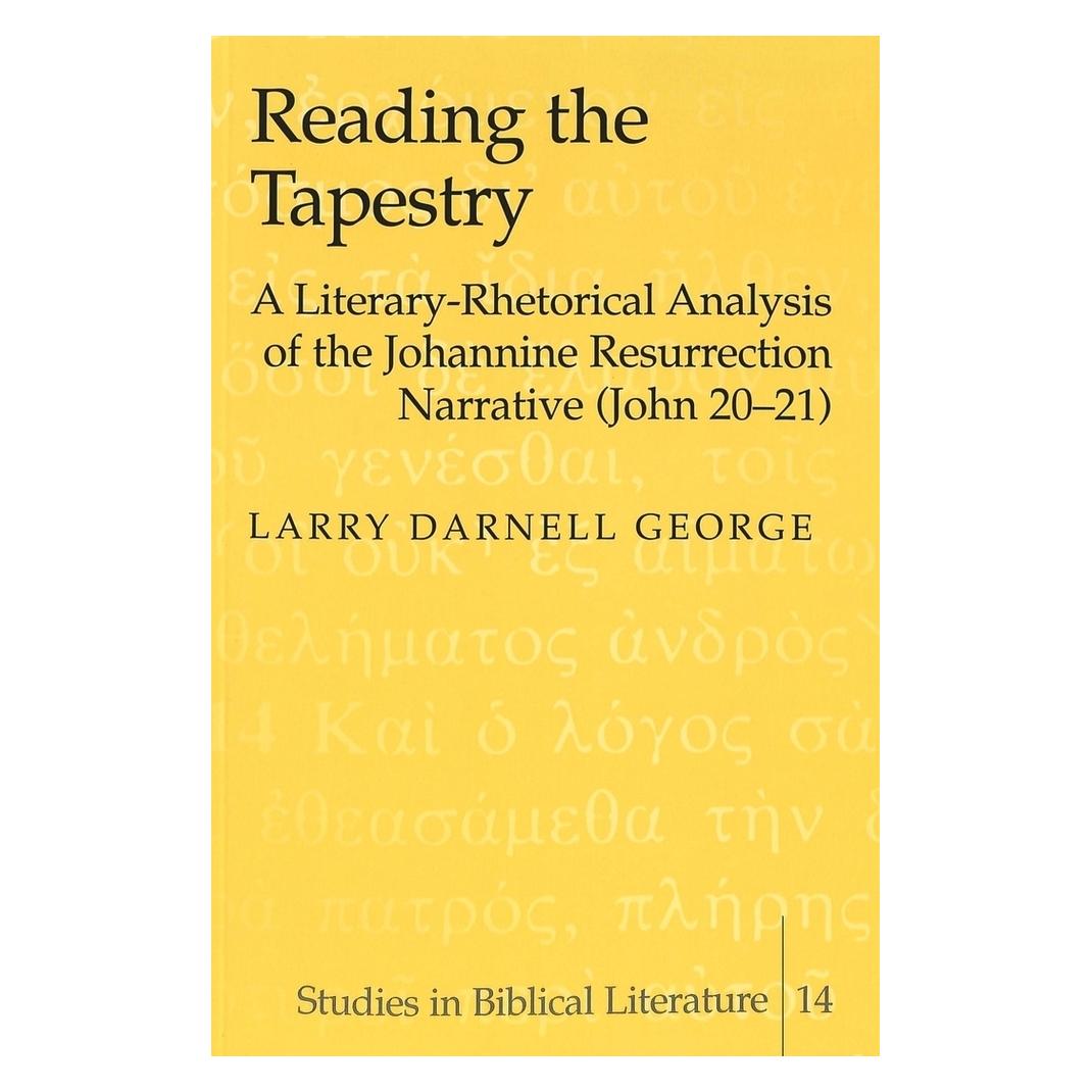 Peter Lang Reading the Tapestry (Englisch, Softcover, Larry Darnell George) (56034120)