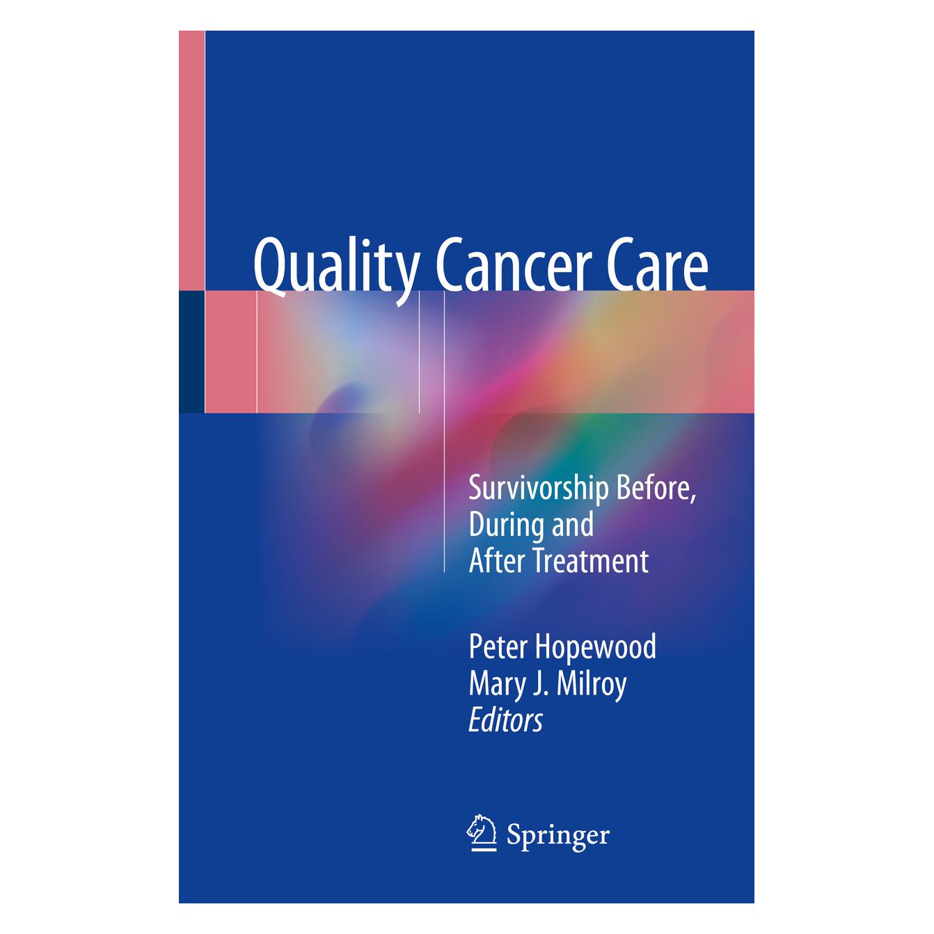 Springer Quality Cancer Care (Englisch, Softcover, Mary J. Milroy, Peter Hopewood) (55975426)