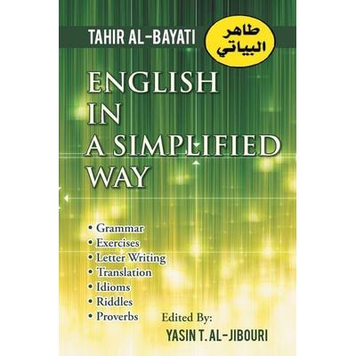 English in a Simplified Way, Taschenbuch von Tahir Al-Bayati, AuthorHouse, 978-1-4918-5765-6