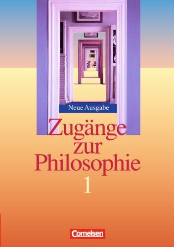 Henke, Dr. Roland Wolfgang - Zugänge zur Philosophie - Aktuelle Ausgabe, Band I - Preis vom 09.10.2026 07:28:09 h