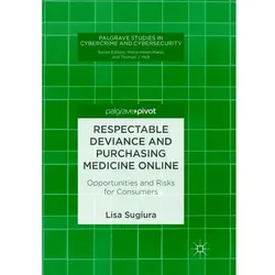 Respectable Deviance and Purchasing Medicine Online, Fachbücher von Lisa Sugiura