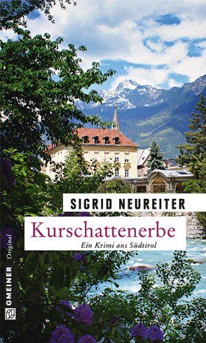 Sigrid Neureiter - Kurschattenerbe - Preis vom 11.10.2026 03:10:56 h