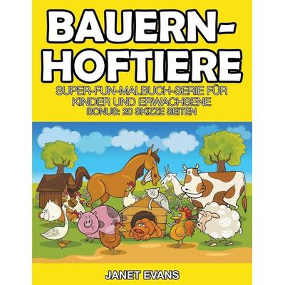 Bauernhoftiere, Taschenbuch von Janet Evans, Speedy, 978-1-68032-444-0