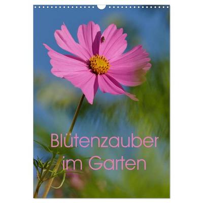 Blütenzauber im Garten (Wandkalender 2026 DIN A3 hoch), CALVENDO Monatskalender