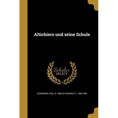 Altichiero und seine Schule, Taschenbuch von , Creative Media Partners, LLC, 978-1-362-99914-0