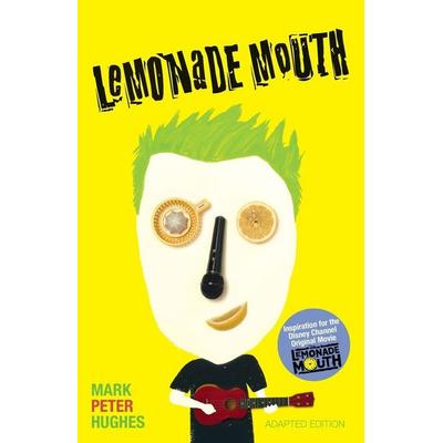 Lemonade Mouth, Taschenbuch von Mark Hughes, Random House N.Y.
