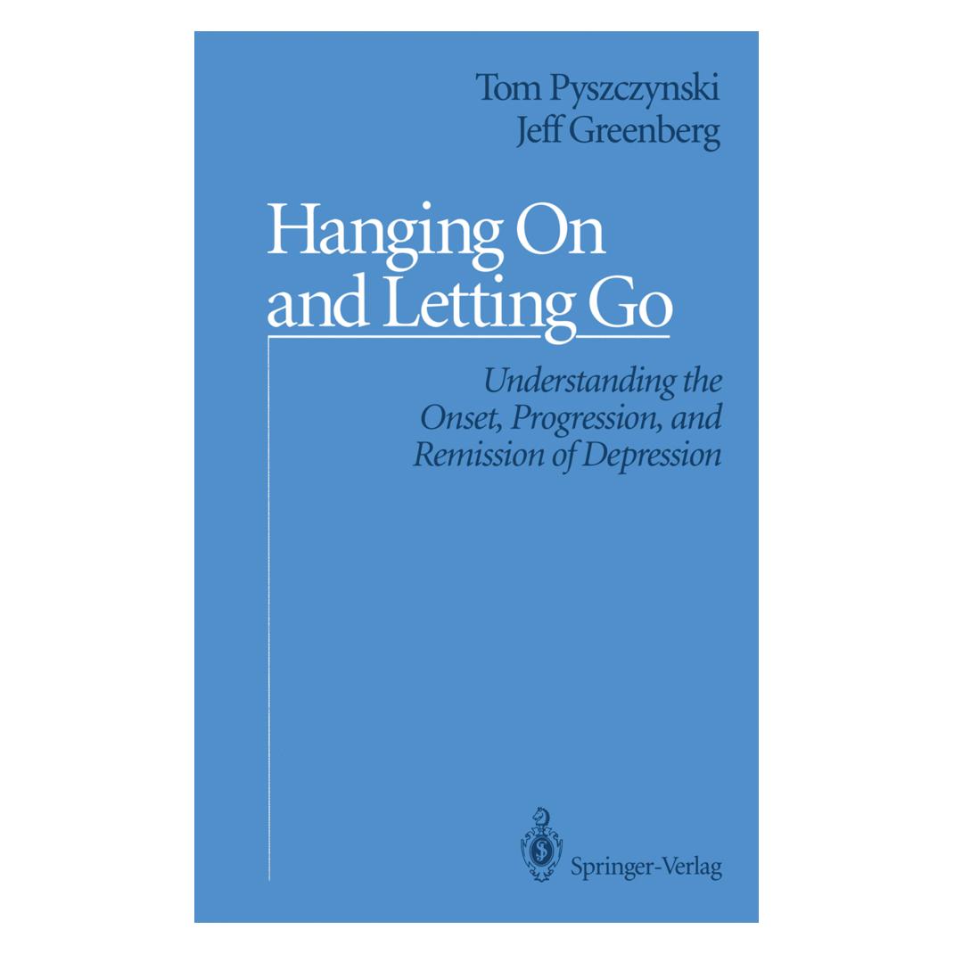 Springer Hanging On and Letting Go (Englisch, Softcover, Tom Pyszczynski, Tom Pyszczynski|Jeff Greenberg) (55564087)
