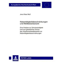 Nebentätigkeitsbeschränkungen und Wettbewerbsrecht, Fachbücher von Jens-Peter Wulf