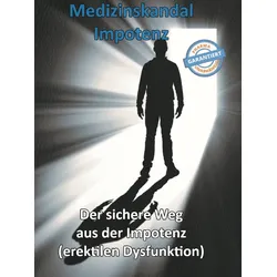 Medizinskandal Impotenz (Buch) - Thomas Chrobok - Vitaminum ProLife Verlag