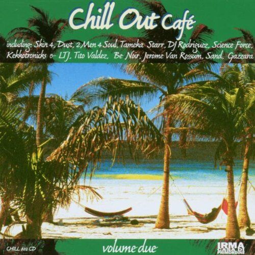 Various - Chill Out Cafe-Volume Due - Preis vom 12.10.2026 11:37:12 h