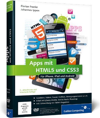 Florian Franke - Apps mit HTML5 und CSS3: Für iPhone, iPad und Android - Neuauflage inkl. jQuery Mobile, PhoneGap, Sencha Touch & Co.: (Galileo Computing) - Preis vom 06.10.2026 07:26:00 h