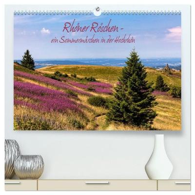Rhöner Röschen - ein Sommermärchen in der Hochrhön (hochwertiger Premium Wandkalender 2027 DIN A2 quer), Kunstdruck in Hochglanz