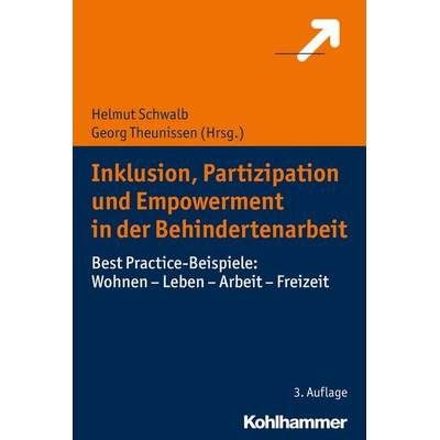 Inklusion, Partizipation und Empowerment in der Behindertenarbeit, Taschenbuch von , Kohlhammer, 978-3-17-033427-4