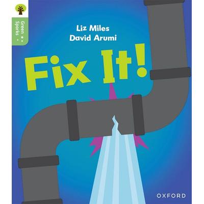 Oxford Reading Tree Green Sparks: Level 2: Fix It!, Taschenbuch von Liz Miles, Oxford Academic, 978-1-382-05693-9