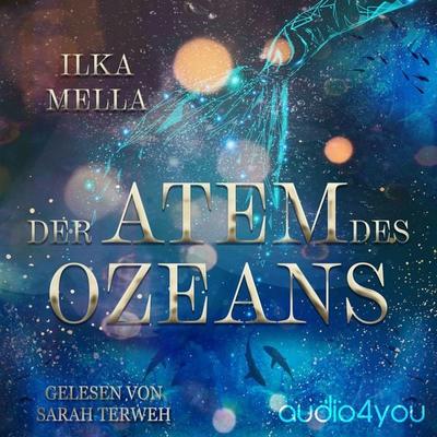Der Atem des Ozeans - Ilka Mella, Audio, 9783988186003