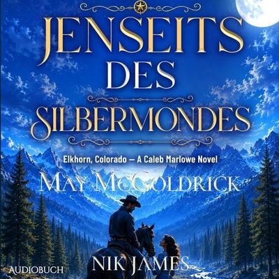 Jenseits des Silbermondes - May McGoldrick,Nik James, Audio, 9798950022487