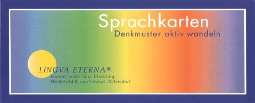 Scheurl-Defersdorf, Mechthild R. von - Sprachkarten - Denkmuster aktiv wandeln - Preis vom 11.10.2026 03:10:56 h