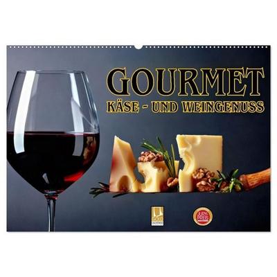 Gourmet Käse - und Weingenuss (Wandkalender 2027 DIN A2 quer), CALVENDO Monatskalender