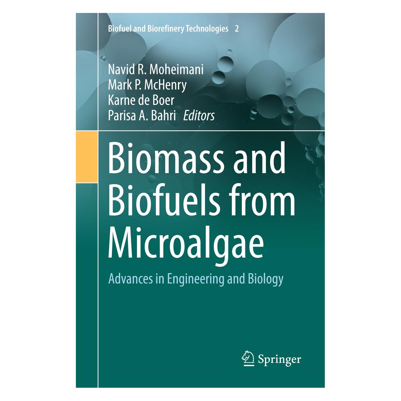 Springer Biomass and Biofuels from Microalgae (Englisch, Hardcover, Karne De Boer, Mark P. McHenry, Navid R. Moheimani, Parisa A. Bahri) (9783319166391)
